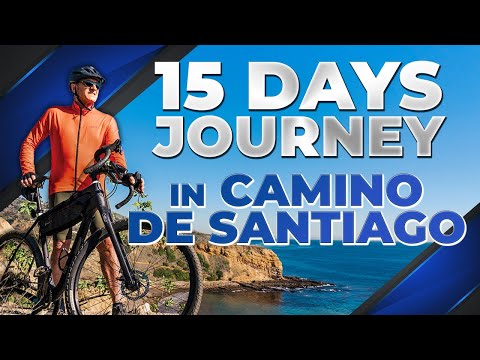 15-Days Epic E-bike Journey on the Camino De Santiago of Paul Akers