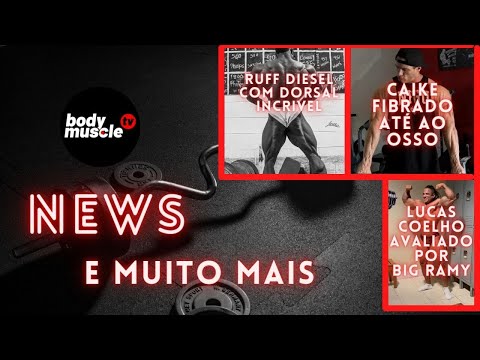 BMTV News - Caike na FIBRA-Ruff Diesel com dorsal INCRÍVEL-Lucas Coelho avaliado por Big Ramy- e +