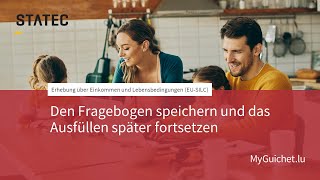SILC-Erhebung: Den Fragebogen speichern und das Ausfüllen später fortsetzen (2/4)