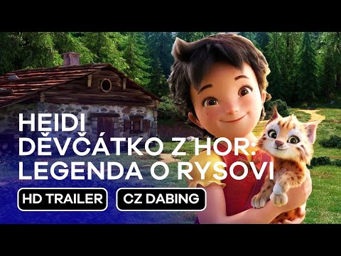 Heidi, děvčátko z hor: Legenda o rysovi (Heidi - Rescue of the Lynx): CZ HD Trailer (2025)