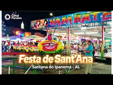 Última Noite de Festa de Sant'Ana / Padroeira de Santana do Ipanema-AL @oparaiso7978 