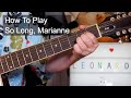 'So Long, Marianne' Leonard Cohen Guitar Lesson
