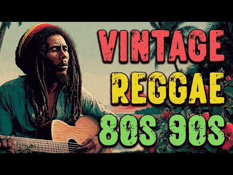 Playlist Vintage Reggae 80s 90s - 2 Hours
