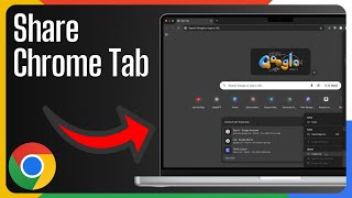How to Share a Chrome Tab — Step by Step Guide