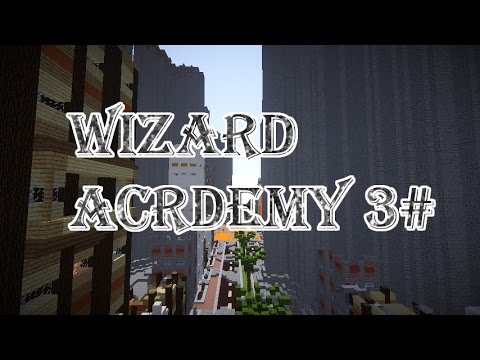 Minecraft Wizard Acardemy 3 # : Beyond