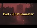 Michael Jackson Bad 2012 Remaster Lyrics