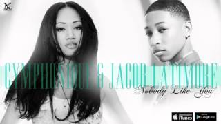 Cymphonique &quot;Nobody Like You&quot; Featuring Jacob Latimore