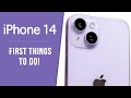 IPhone 14 First 18 Things To Do