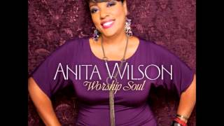 Anita Wilson - Praise On My Mind (HQ Audio)