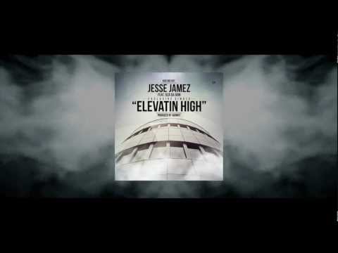 Jesse Jamez feat. DZA - Elevatin High Trailer