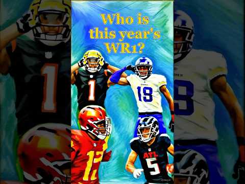 Who is gonna be a WR1 for Fantasy in 2025?