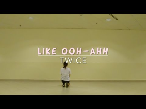 TWICE 트와이스 - LIKE OOH-AHH (Dance Cover)