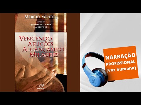 AUDIOBOOK - VENCENDO AFLIÇÕES ALCANÇANDO MILAGRES (2008)