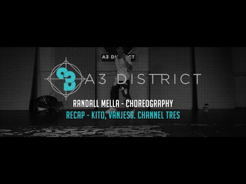 Kito, Venjess, Channel Tres - Recap | Randall Mella || A3 DISTRICT