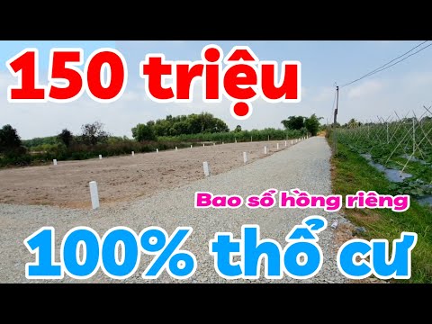 Đất 9 lô 100% thổ cư giá rẻ 150 triệu bao sổ hồng riêng ở xã Hảo Đước Tây Ninh đường ô tô thông