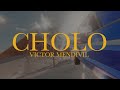 11 Cholo Victor Mendivil