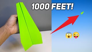 Paper Airplane 1000 FEET - How to make The Most POWERFUL paper airplane