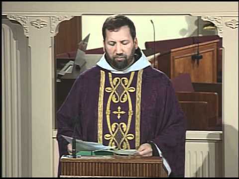 Homilía 03-23-2011 - El P. Mark Mary - Tiempo de Cuaresma