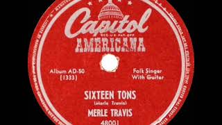 1st RECORDING OF: Sixteen Tons - Merle Travis (1947)