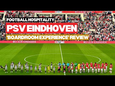 PSV Eindhoven hospitality review | Boardroom Experience | The Padded Seat