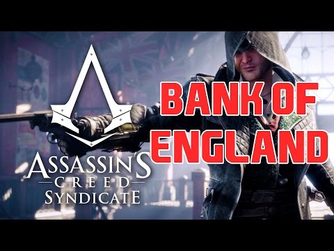 THE BANK OF ENGLAND! (Assassin's Creed Syndicate)