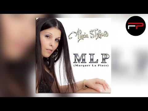 Alycia Stefano - MLP (Marquer La Place)