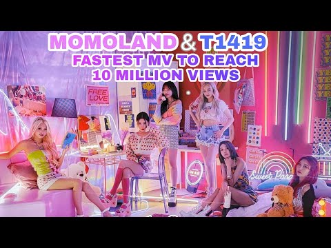 MOMOLAND & T1419 FASTEST "MV" TO REACH 10 MILLION VIEWS