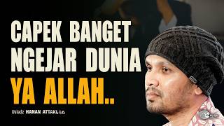 Download lagu Lelah Mengejar Harta Dunia? Dengarkan Pesan Ini — Kajian Ustadz Hanan Attaki #hananattaki mp3
