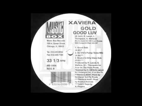 Xaviera Gold - Good Luv (DJ EFX's Pump Toms Mix)