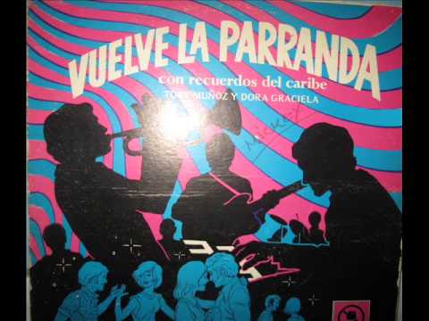 Picadillo - Vuelve La Parranda - Toby Muñoz & Dora Graciela (1977) Comparsa