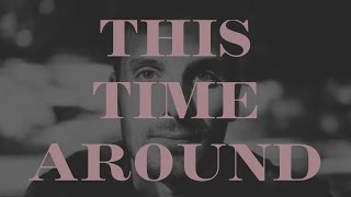 Griffin Anthony - This Time Around (Lyric)