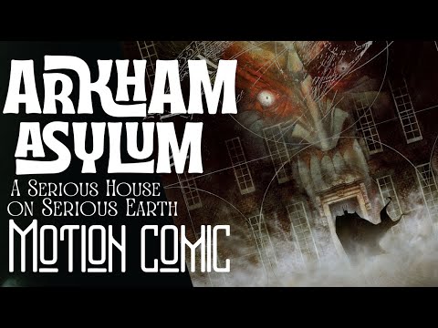 Arkham Asylum: A Serious House on Serious Earth FULL STORY