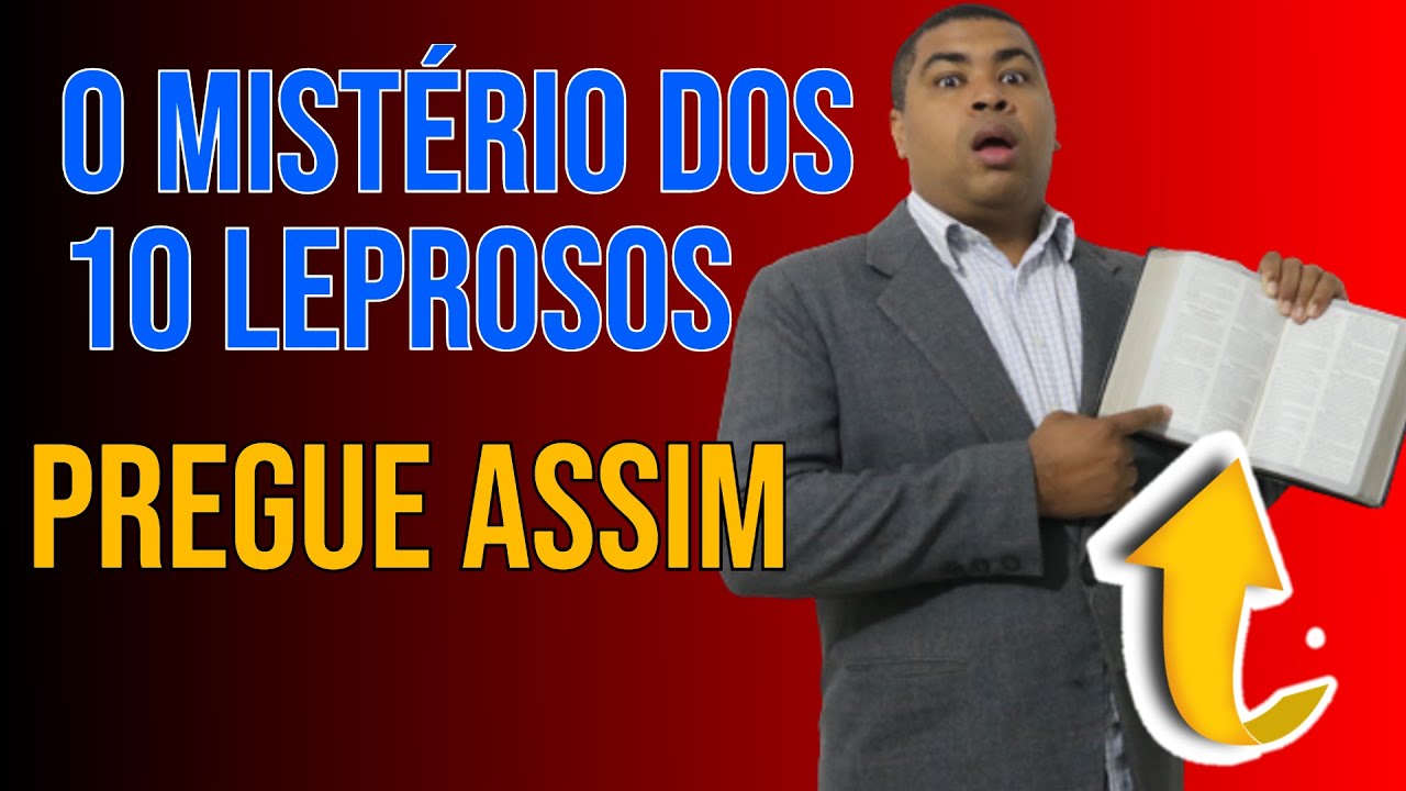 COMO PREGAR SOBRE OS 10 LEPROSOS DE MANEIRA PROFUNDA | ESBOÇO PASSO A PASSO
