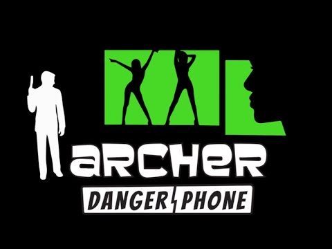 Видео Archer: Danger Phone #1