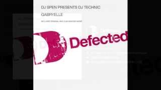DJ Spen presents DJ Technic - Gabryelle (Original Mix) [Full Length] 2005