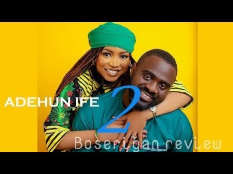 ADEHUN IFE 2 Latest  Movie |REVIEW|2024 Femi Branch|Tunde Aderinoye | Nafisat Abolade| Habeeb Alagbe