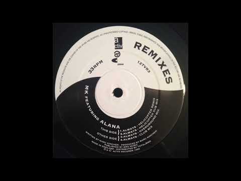 MK Featuring Alana – Always (Overground Mix)