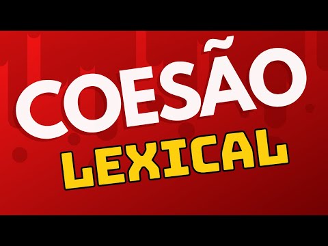 Interpretação e compreensão de textos para concursos públicos - Coesão Lexical
