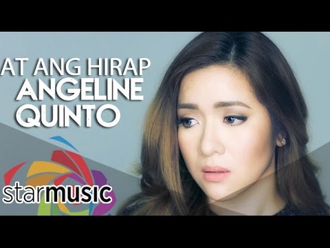 At Ang Hirap  - Angeline Quinto (Music Video)