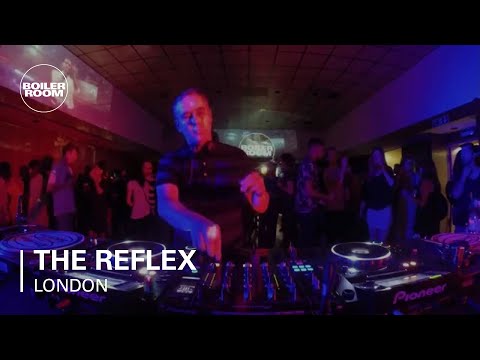 The Reflex Boiler Room London DJ Set