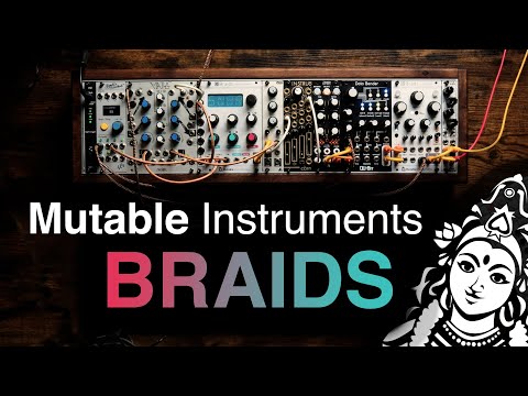 Exploring Mutable Instruments Braids - Part 3!