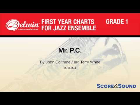Mr. P.C., arr. Terry White – Score & Sound