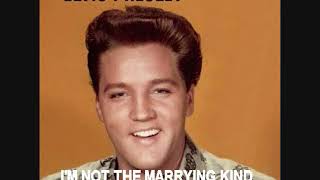 Elvis Presley - I&#39;m Not The Marrying Kind (Take 6)
