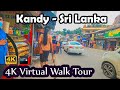 [ 4K ] Walking Through Kandy Street Side Ways ❘ Kandy City Walk ❘ Sri Lanka Walk ❘ Travel Sri Lanka