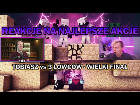 Reakcje Mandzia Zahy i Wpatki na Najlepsze akcje z TOBIASZ vs 3 ŁOWCÓW - WIELKI FINAŁ 2/2
