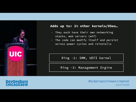 DevOpsDays Chicago 2019 - Jessie Frazelle - Why Open Source Firmware is Important