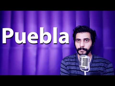 How To Pronounce Puebla