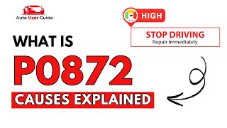 OBD Code p0872 Guide to Repair