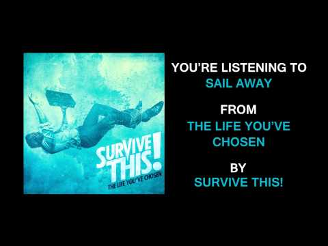 Survive This! - "Sail Away" (Full Album Stream)