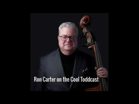 Ron Carter - Interview on the Cool Toddcast - #roncarterbassist